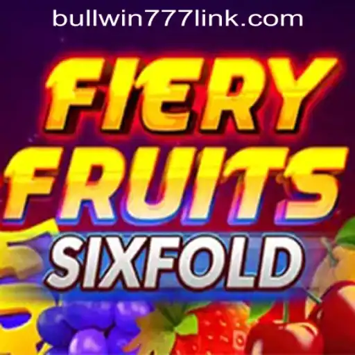 FieryFruitsSixFold: A Thrilling Casino Experience with BULLWIN777